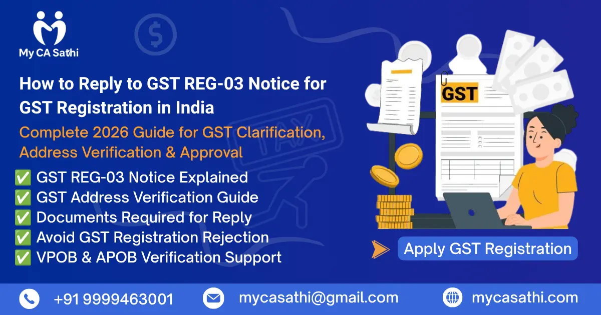 How to Reply to GST REG-03 Notice for GST Registration in India (2026 Guide) image